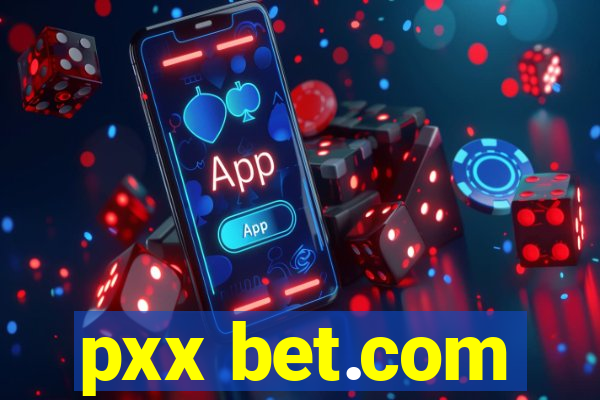 pxx bet.com